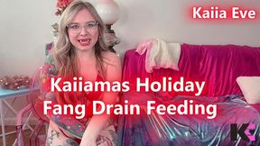 kaiiamas holiday fang drain feeding