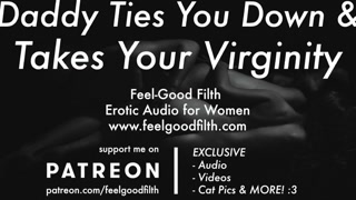 Daddy Ties You Down&nbsp;&amp; Takes You Aftercare (Erotic Audio for Women)