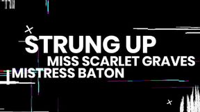 STRUNG UP - Double Domme Whipping Slave