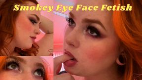 Smokey Eye Face Fetish (mp4)