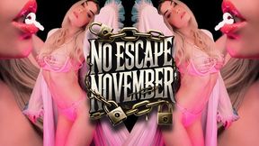 NO ESCAPE NOVEMBER