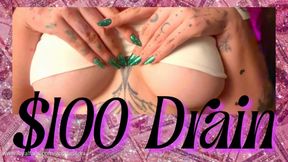 $100 Drain