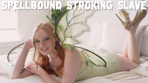 Spellbound Stroking Slave