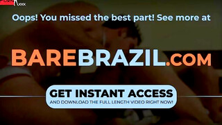 Brazil Butt Babes - Gang Bang Threesome with Facial Finish