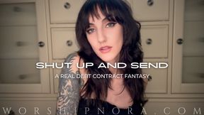SHUT UP AND SEND