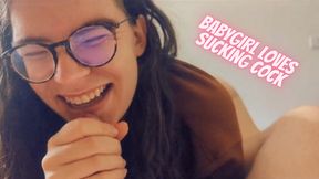 LOVES sucking cock