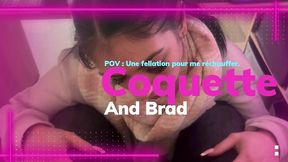 coquette and brad - pov je le suce et il ejacule dans ma bouche