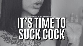 It's Time to Suck Cock - Encouraged Bisexual & Gay Cocksucking Femdom Training Audio
