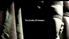 The Art Whore: &#039;The Conflict Of Freedom&#039;