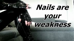 Nails are your weakness (AVI)