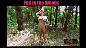 Fun in the Woods