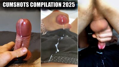 Lots of male sperm! CUMSHOTS COMPILATION - NEW 2025