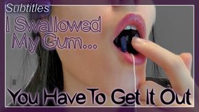 Lunasha Swallowed Her Chewing Gum So Now You Have To Get It Out (Subtitled)