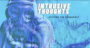 Intrusive Thoughts