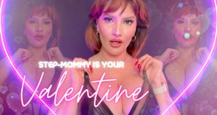 Step-Mommy is your Valentine