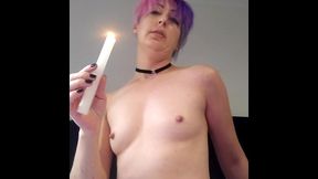 pouring hot wax onto my pointy nipples