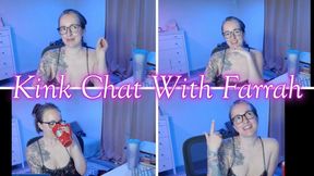 Kink Chat With Farrah