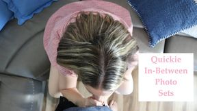 Quickie inbetween photosets