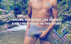 Hiking through the forest and then nude in the river