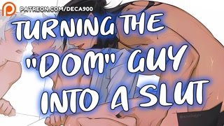 Turning the "DOMINANT" cool guy into a SUBMISSIVE SLUT after a game of TRUTH or DARE [Dom to Sub]