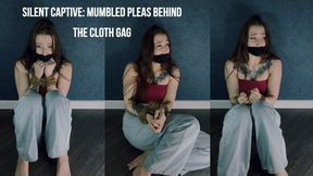 Silent Captive: Mumbled Pleas Behind the Cloth Gag