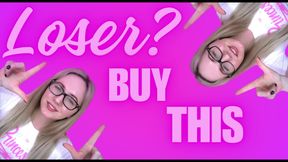 Loser? Buy This