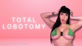TOTAL LOBOTOMY