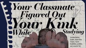 Your Classmate Figured Out Your Kink While Studying [Immersive Footjob ASMR]