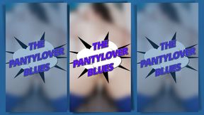 The PantyLover Blues with Kaylee Graves - Vertical Version copy