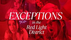 EXCEPTIONS in the Red Light District