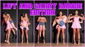 Lift and carry barbie edition