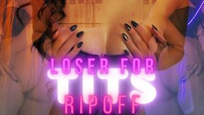 Loser for Tits RIPOFF 1080p mp4