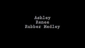 Ashley rubber medley