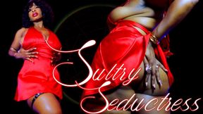 SULTRY SEDUCTRESS