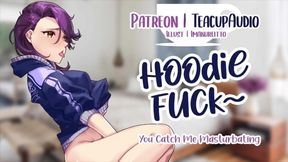 You Catch Me Masturbating (wearing Your Hoodie) (f4m) (fuck Me)