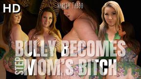 Bully Becomes StepMom's Bitch HD