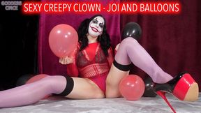 SEXY CREEPY CLOWN - JOI AND BALLOONS