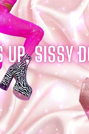 Ass up, Sissy Down