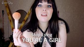 Stop Lying! You’re a Girl! - Larah Sky - feminization - sissy