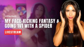 Livestream | 2h 39m | My face kicking fantasy and going 1v1 with a spider