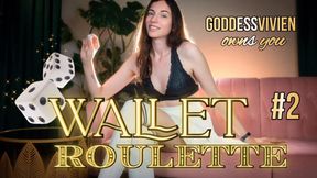 Findom Dice Game Wallet Roulette Get Drained by Goddess Vivien the Greedy Girl Next Door financial domination wallet rinse