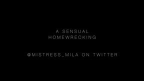 A Sensual Homewrecking