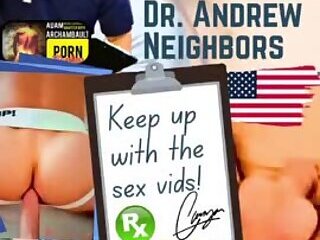 YouTuber Dr. Andrew Neighbors gets a prescription for more cock