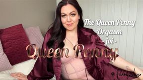 The Queen Penny orgasm