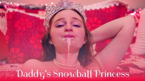 stepDaddy's Snowball Princess