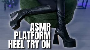 ASMR Platform Heel Try On - Watch closely… listen carefully… every moment of this clip will leave a real boot lover triggered and eager for more.