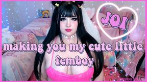 making you my cute little femboy! joi