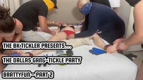 THE DALLAS GANG-TICKLE PARTY - BRATTYFUN - PART 2