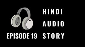 Uncensored and Erotica Audio Story in Hindi Voice