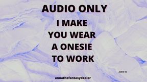 ABDL I Make You Wear Your Onesie To Work